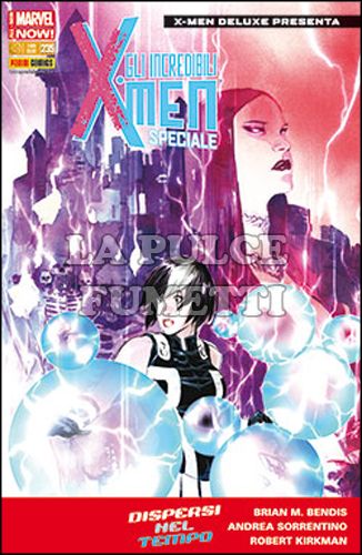 X-MEN DELUXE PRESENTA # 235 - GLI INCREDIBILI X-MEN SPECIALE - ALL-NEW MARVEL NOW!